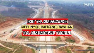Exit Kiarapayung Terbaru Tol Cisumdawu Terkini Mavic Mini