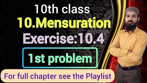 10.Mensuration (Ex:10.4 problem:1)