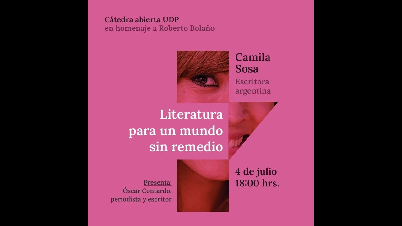 Camila Sosa - Literatura para un mundo sin remedio