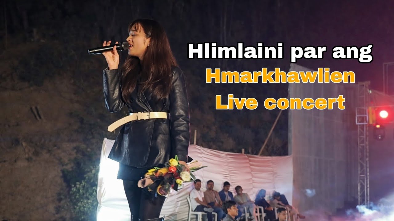 Ruatpuii || Hlimlaini Hmarkhawlien concert 