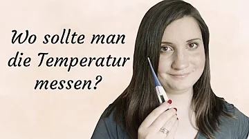 Wie misst man am besten die Basaltemperatur?