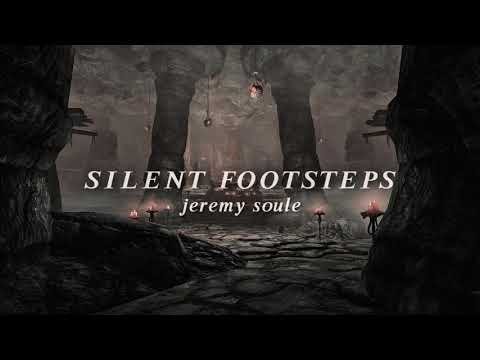 𝑺𝑰𝑳𝑬𝑵𝑻 𝑭𝑶𝑶𝑻𝑺𝑻𝑬𝑷𝑺 - 𝑱𝒆𝒓𝒆𝒎𝒚 𝑺𝒐𝒖𝒍𝒆 {𝒔𝒍𝒐𝒘𝒆𝒅}