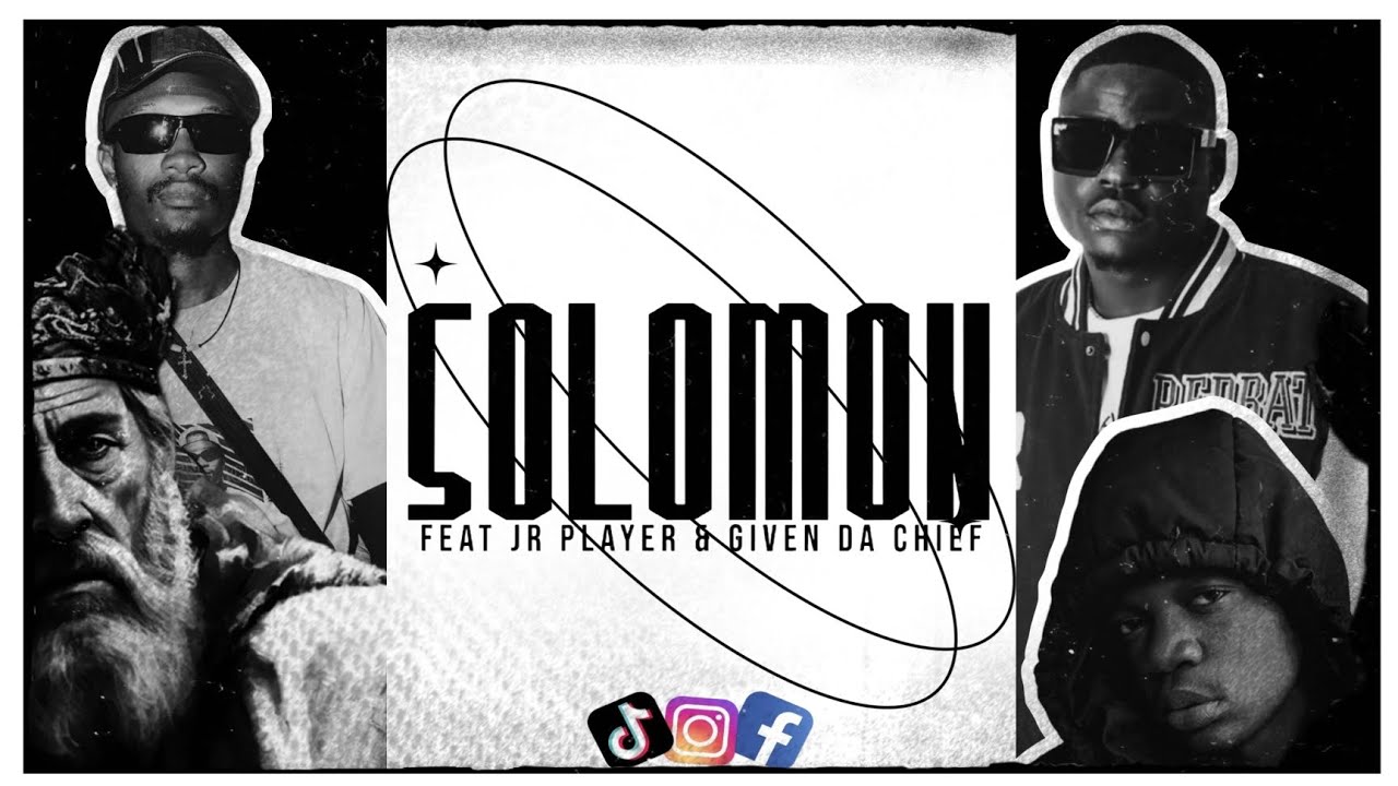 ScapeG, Soundslucid, JR PLAYER & Given Da Chief  - SOLOMON  (Visual audio)
