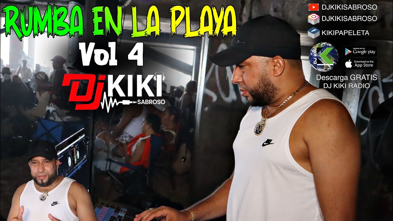 Rumba en la Playa Vol 4 Dj Kiki Sabroso