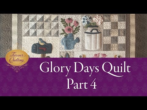 Glory Days part 4 - Machine quilting Applique quilt