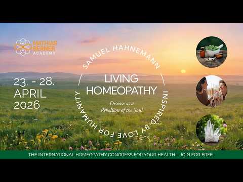Living Homeopathy 2026: Kongresspaket – Videopaket zur Homöopathie