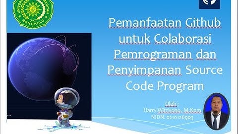 Penggunaan Aplikasi Github untuk Kolaborasi Kode Program antar Programmer