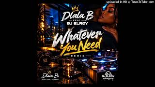 Michael Speaks - Whatever You Need (Dlala B feat Dj Elroy Remix)