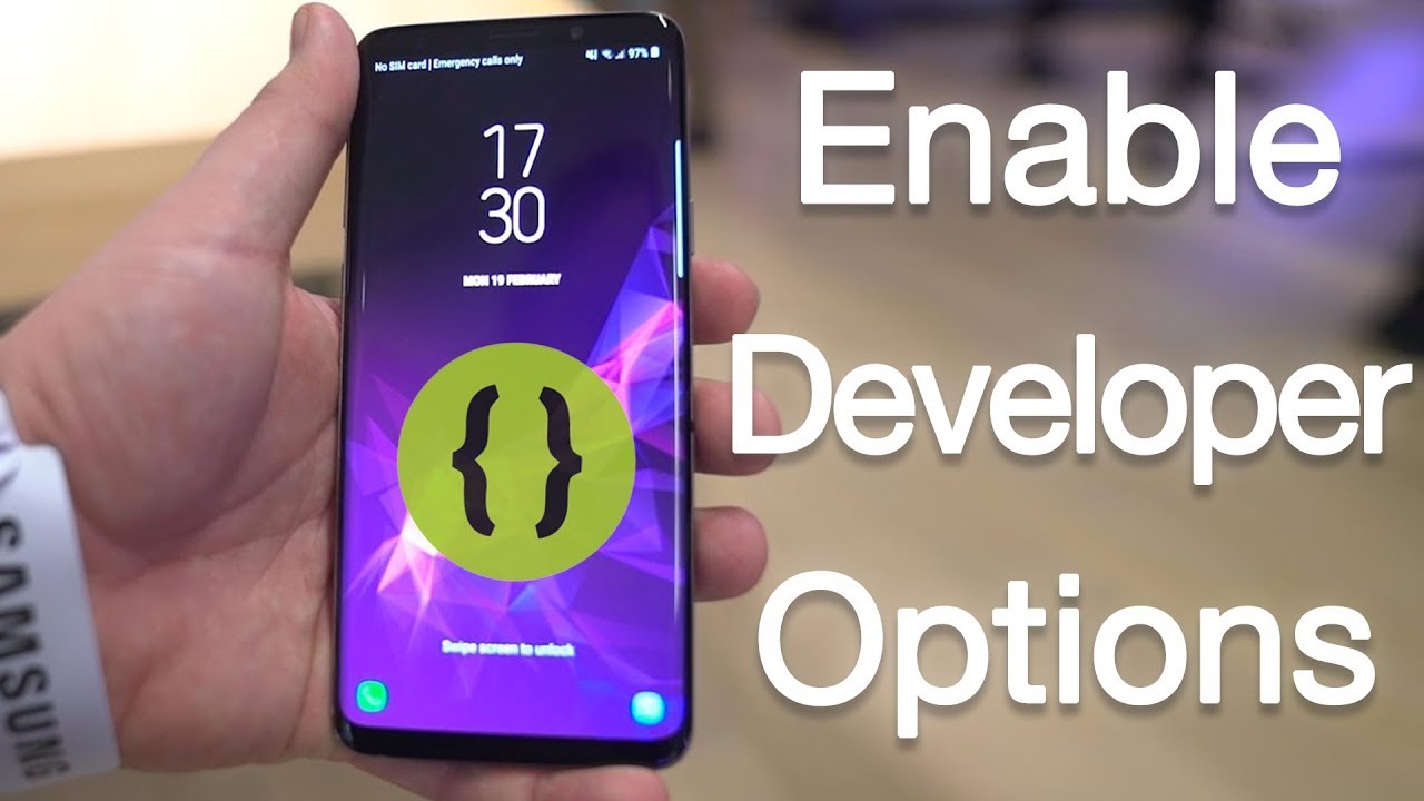 How to Enable Developer Options USB Debugging on Galaxy and S9 Plus - YouTube