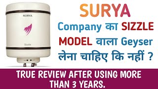 Surya Geyser (sizzle model)True review after using 3 years | Geyser user review