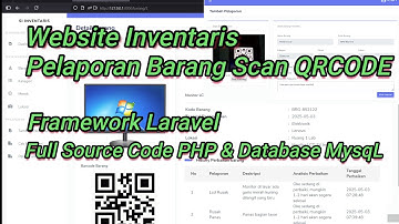 Source Code website Pelaporan Barang QR Code | Source Code Aplikasi Inventaris Scan QR Code Laravel