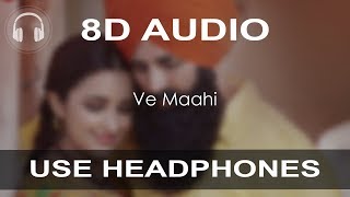 Ve Maahi ( 8D AUDIO ) - Kesari | Akshay Kumar | Parineeti Chopra. screenshot 3