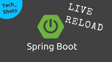 Live Reload in Spring Boot App | Spring Boot Dev Tools | Tech Shots