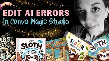 Canva Magic Studio Tips and Tricks: How to Edit AI Images for KDP Covers!