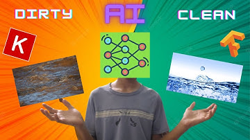 AI learns to Classify Water[Deep learning Project]