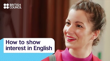 How to show interest in English