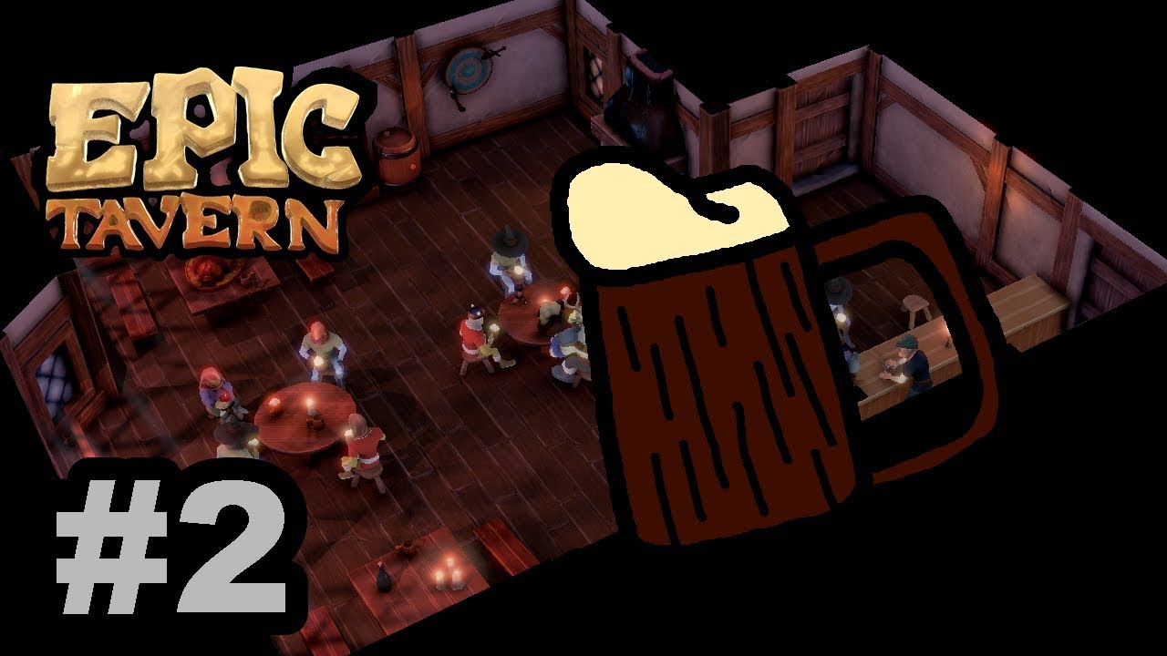 Epic Tavern Episode 2