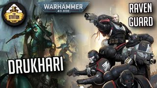 Мультшоу Drukhari vs Raven Guard I Репорт I Warhammer 40000 2000 pts
