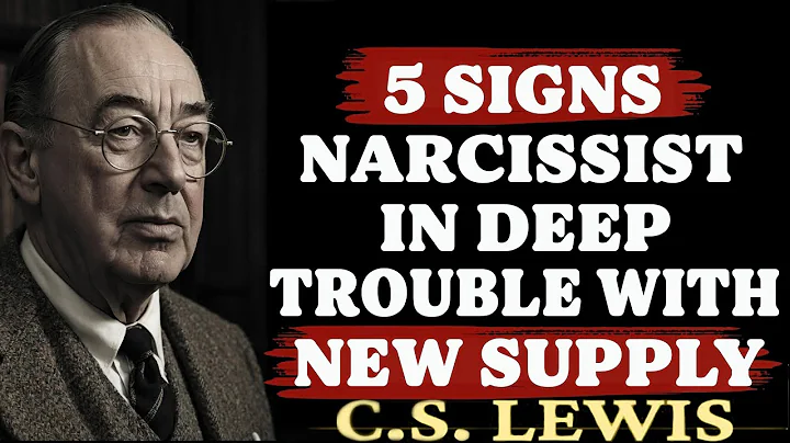 5 Signs The Narcissist Is Having DEEP TROUBLE With The New Supply | C.S. Lewis Sermons 2025
