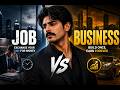 “Job vs Business: The Truth Nobody Tells You”