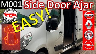 Van side door ajar warning message easy fix M01 Vauxhall Opel Movano Nissan Interstar Renault Master