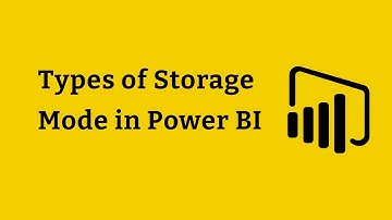 Types of Storage Mode - Power BI