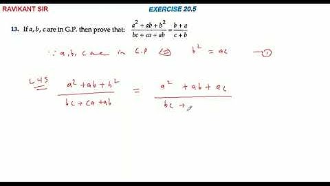 If a, b, c are in G.P. then prove that: (a ^ 2 + ab + b ^ 2)/(bc + ca + ab) = (b + a)/(c + b)