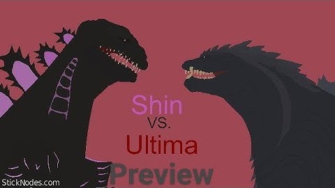 Shin Godzilla VS. Godzilla Ultima - Preview | Stick Node Animation