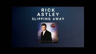 Rick Astley   &#39;&#39; Slipping Away &#39;&#39;   ( The Glastonbury Remix )