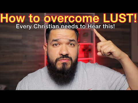 OVERCOMING LUST‼️😳