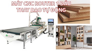 MÁY CNC ROUTER CẮT VÁN 1 ĐẦU THAY DAO TỰ ĐỘNG PRO-R1AF  HOLZTEK