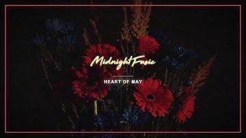 Midnight Fusic - Heart Of May (Audio)