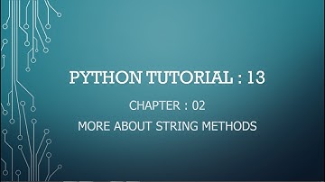 Python Tutorial 13 : String Methods in Python (part 2) | strip() replace() find() Methods