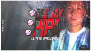 Sayas Caporal Mix 3 | DJ' Pipa ®