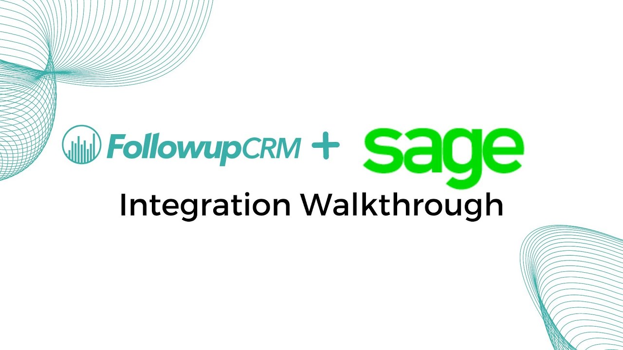 Followup CRM + Sage Intacct Integration Walkthrough