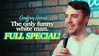 The Only Funny White Man - Full Alpha Stand Up Comedy Special - Geoffrey Asmus