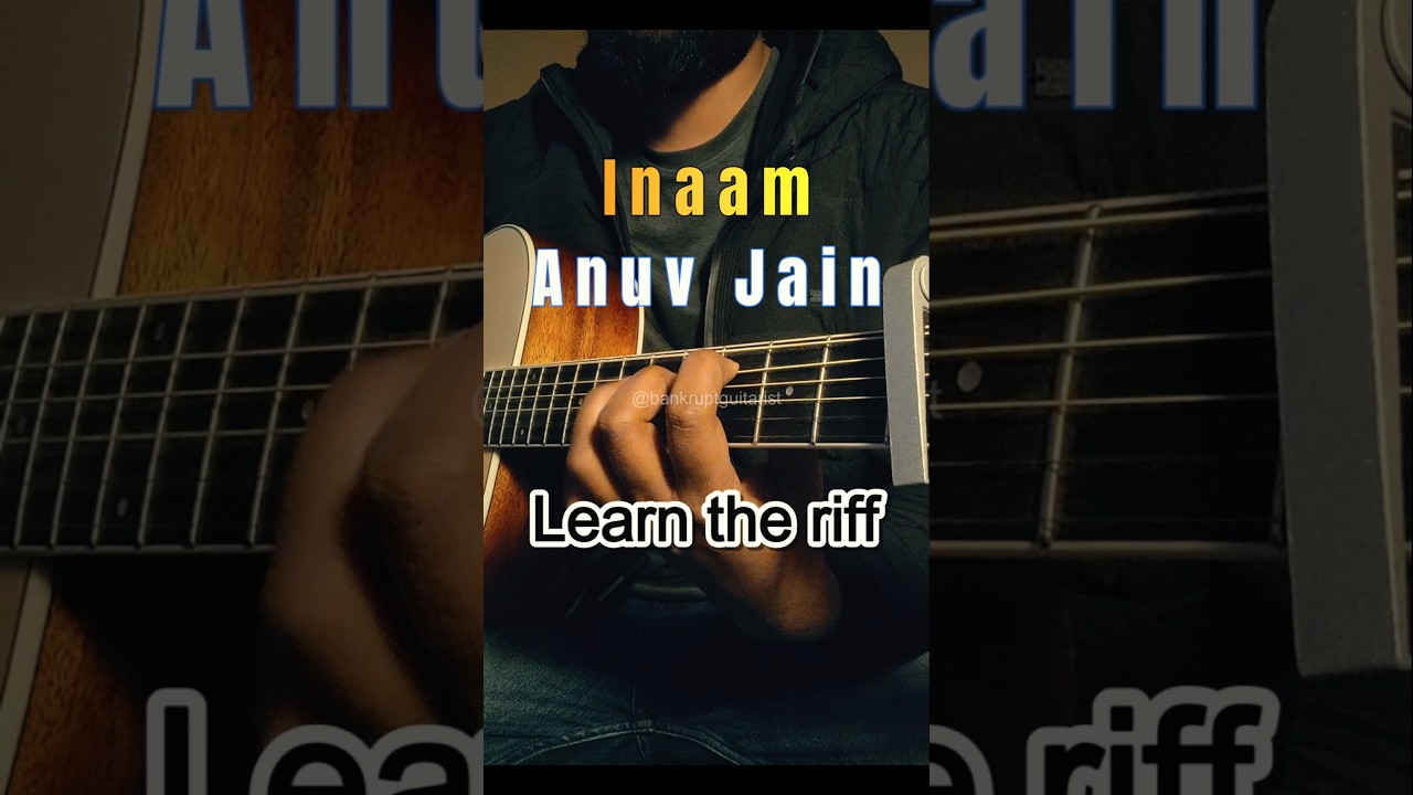 Inaam - Anuv Jain | Learn the riff 