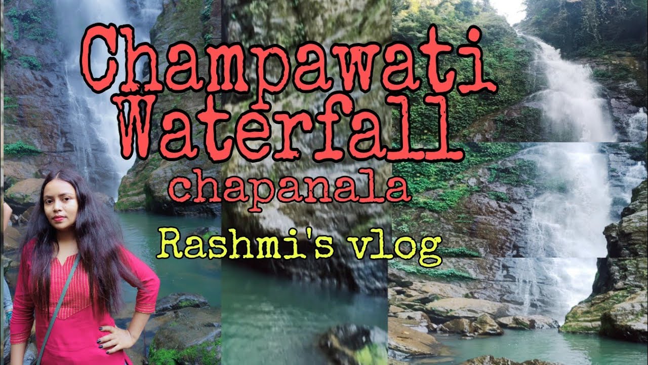 Chapanala , Champawati Waterfall ,Best picnic spot in Nagaon,Assam 