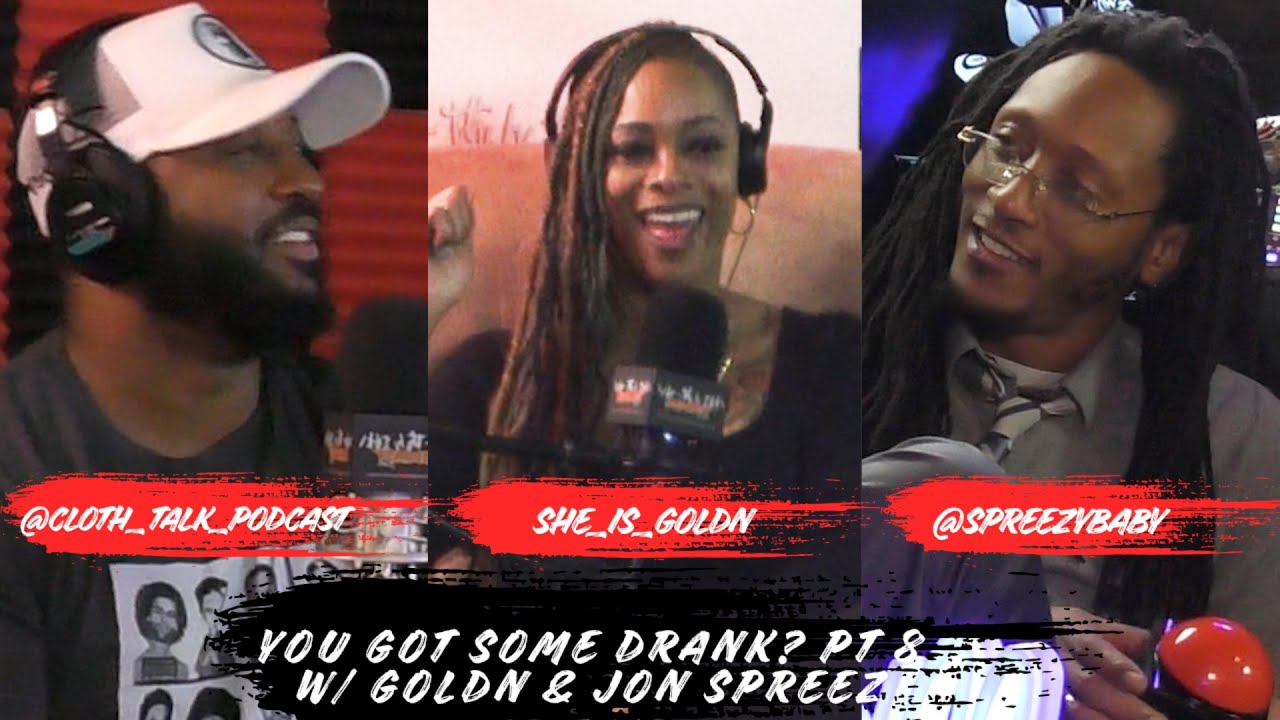 Spreez You Got Some Drank? Pt 8 W/ Goldn & Jon Spreez - YouTube