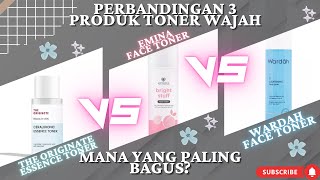 Battle Toner Lokal! The Originote vs Emina vs Wardah | Mana yang Paling Worth It