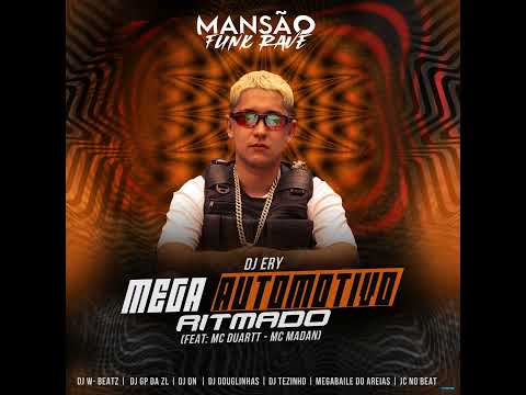 Mega Automotivo Ritmado (feat. MC Duartt, MC Madan, Dj W-Beatz, GP DA ZL, DJ DN, DJ Douglinhas,...