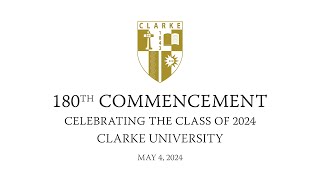 Clarke University Commencement 2024