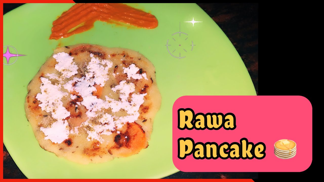 Rawa Pancake | Kid-Friendly Suji Snack | 5 Minutes Rava Snacks Video ...