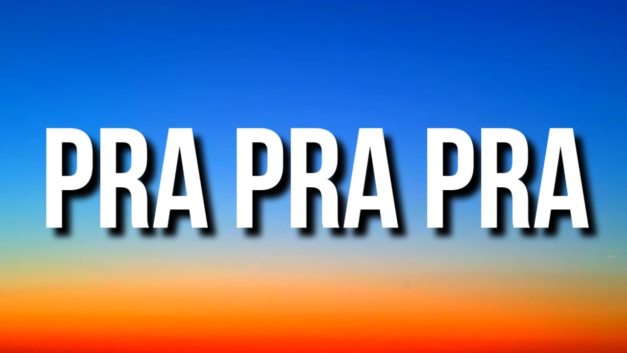 Pra Pra pra pra pra deavele santos | Pra Pra Pra Tiktok (Letra/Lyrics) - YouTube
