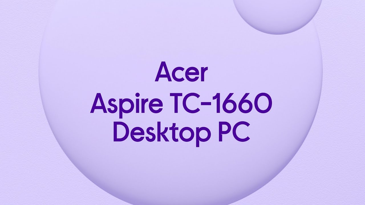 Acer Aspire TC1660 Desktop PC Intel® Core™ i7, 1 TB HDD & 256 GB SSD