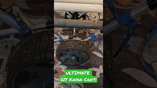 Ultimate DIY Kayak Cart!!!