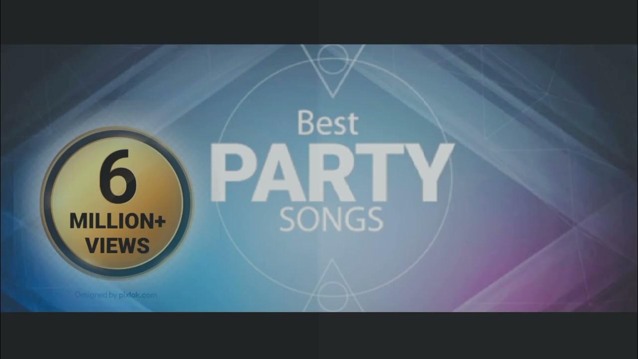 Best Party Remix Songs Best Party Club Dj Mix Gana YouTube