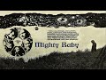 MIGHTY BABY ONLY DREAMING Demo Version HQ SOUND