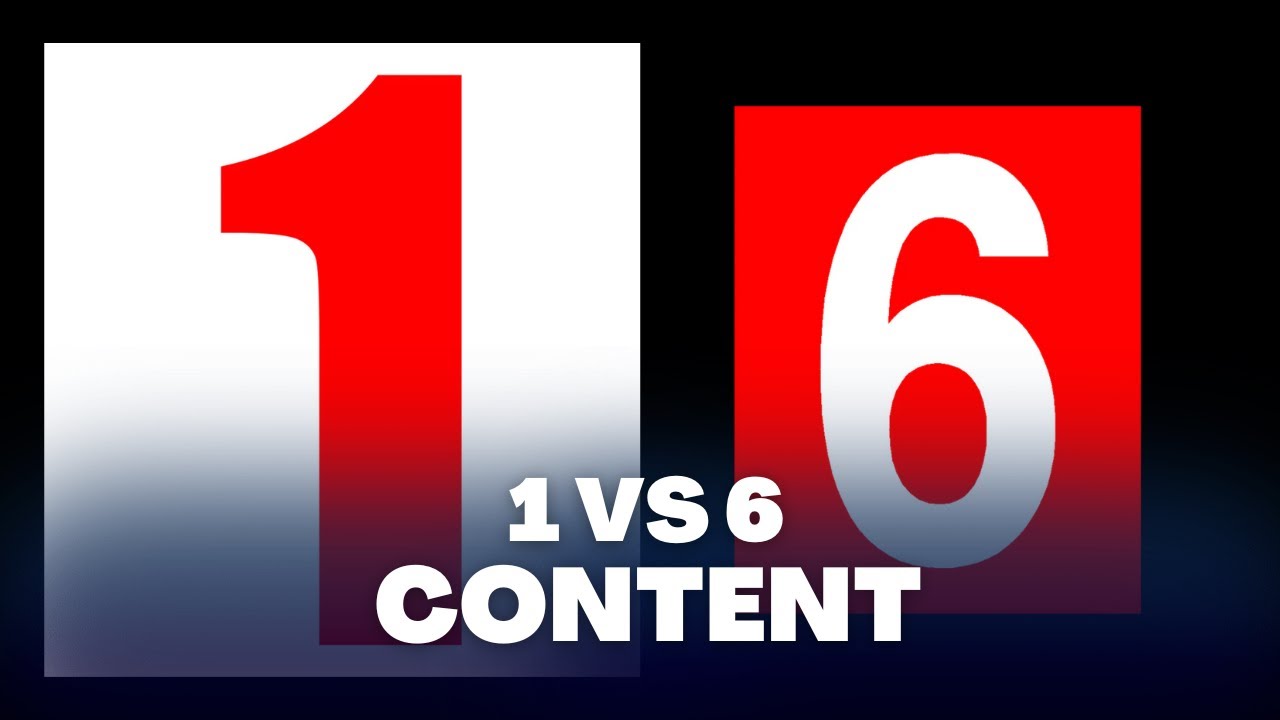 1 vs 6 Pieces of content