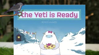 The Yeti Is Ready Reading And Learning With Kiki